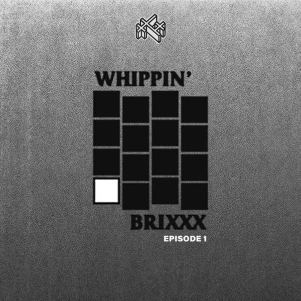 Whippin' Brixxx - Episode 1 cover art