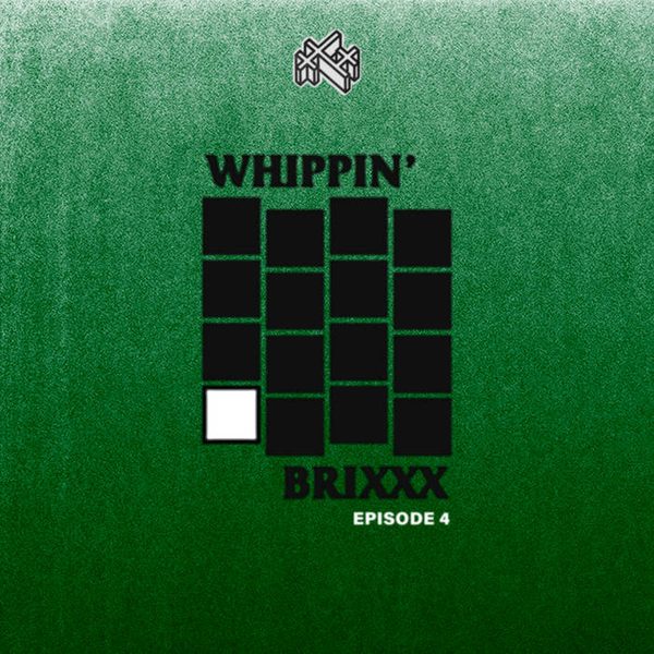 Whippin' Brixxx - Episode 4 cover art